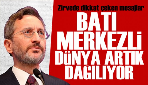 İletişim Başkanı Fahrettin Altun: Batı merkezli dünya dağılıyor