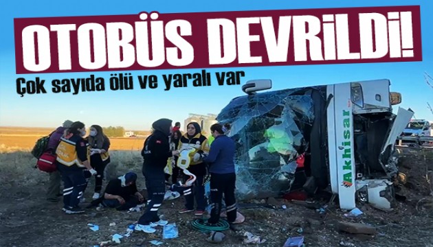 Aksaray-Ankara yolunda feci kaza! Yolcu otobüsü devrildi