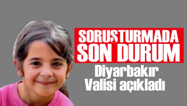 Diyarbakır Valisi açıkladı: Narin Güran soruşturmasında son durum!