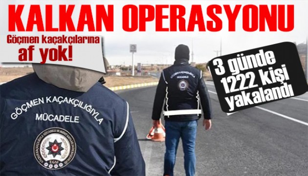 1222 düzensiz göçmen yakalandı! Bakan Yerlikaya: Fırsat vermeyeceğiz