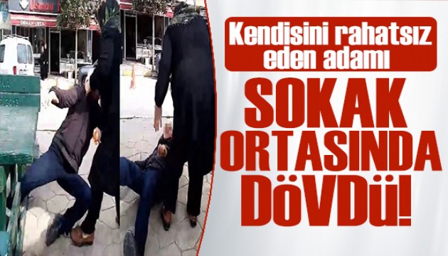 Kendisini rahatsız eden adamı sokak ortasında dövdü!