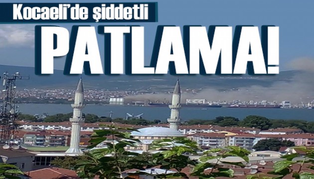 Kocaeli'de şiddetli patlama! 4 kişi yaralandı