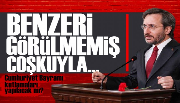 Fahrettin Altun iddialara yanıt verdi: Cumhuriyet Bayramı kutlamaları iptal mi edildi?