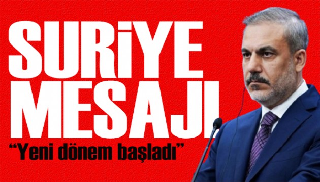 Bakan Fidan'dan Suriye açıklaması: Ülkemizin çıkarları için çalışıyoruz