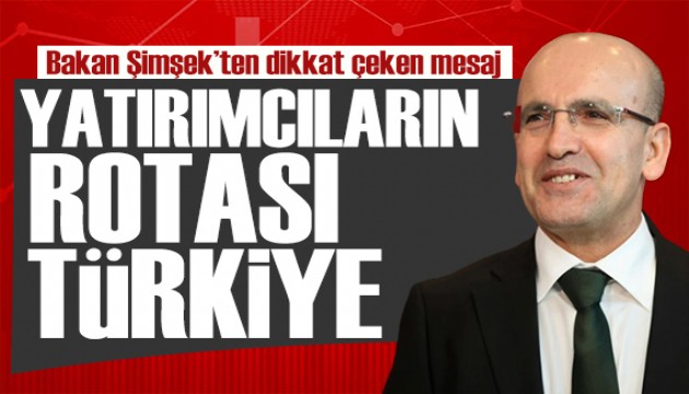 Mehmet Şimşek'ten dikkat çeken mesaj: Yurt dışından önemli bir finansman imkanı sağlanacaktır