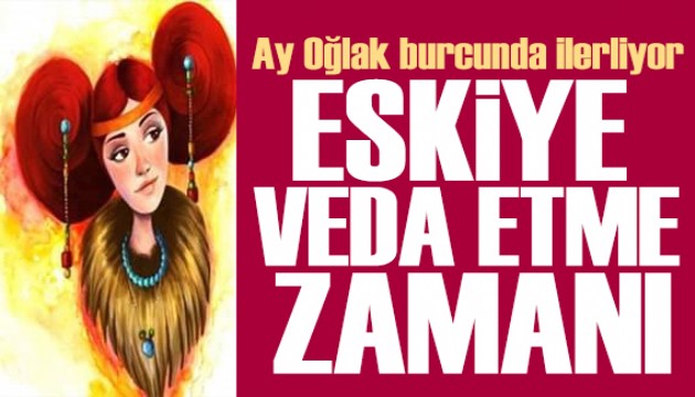 23 Şubat 2025 burç yorumları! Ay Oğlak burcunda: Eskiye veda etme zamanı