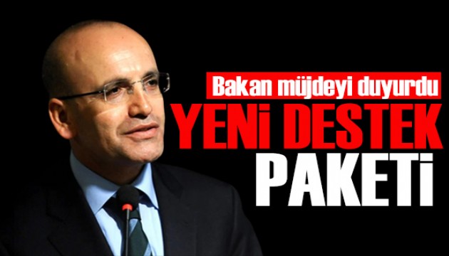 Bakan Şimşek yeni destek paketini duyurdu! İşte ayrıntılar