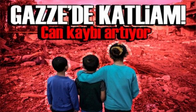 İsrail zulme devam ediyor! Gazze'de can kaybı yükseldi