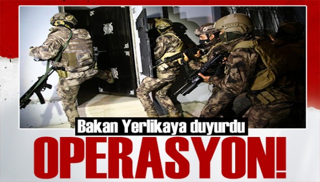 19 ilde operasyon! Bakan Yerlikaya duyurdu: Yakalandılar!