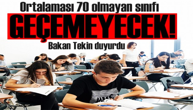 Okullarda yeni dönem! Bakan Tekin açıkladı: 70 ortalamayı tutturamayan sınıfta kalacak