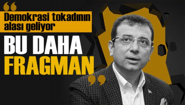 İmamoğlu'ndan net mesaj: Demokrasi tokadının alası geliyor