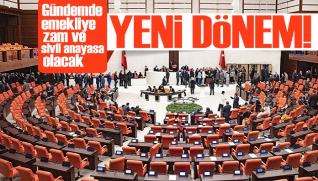 TBMM'de yeni dönem yarın başlıyor! Gündemde emekli zammı ve sivil anayasa olacak