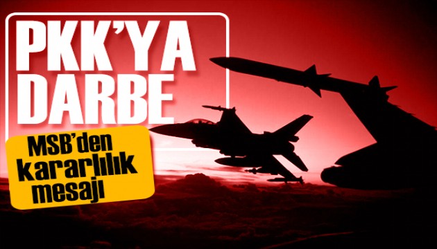 Teröre bir darbe daha! MSB'den kararlılık mesajı