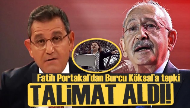 Fatih Portakal'dan Burcu Köksal'a tepki: Talimat aldı!