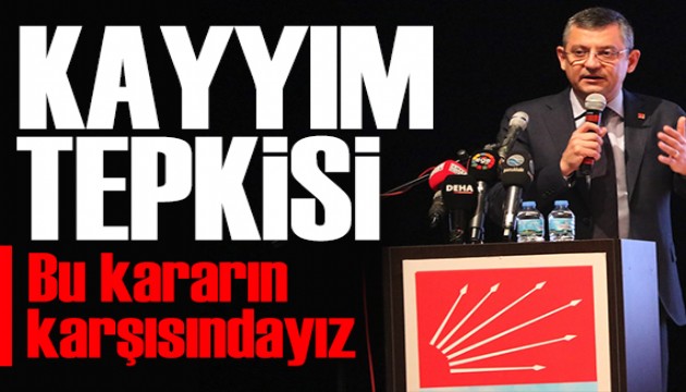 Özgür Özel'den tepki: Kayyım anlayışının karşısındayız