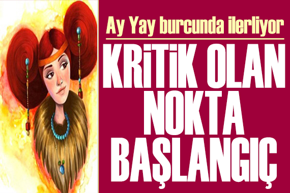 27 Haziran 2026 burç yorumları! Ay Yay burcunda: Kritik olan nokta başlangıç