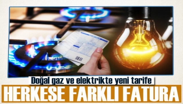 Elektrik ve doğal gazda yeni tarife: Faydalanan hane sayısı artacak