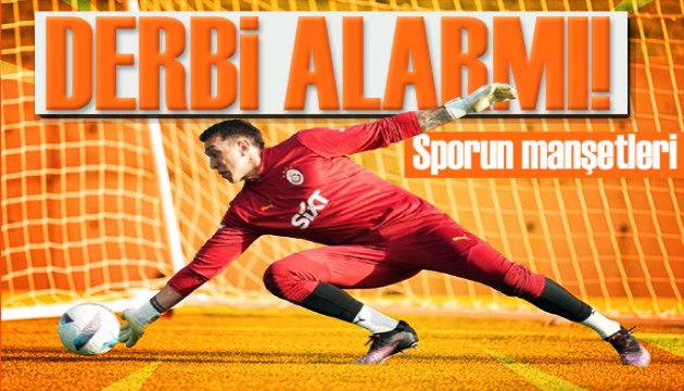 Aslan'da derbi alarmı! Spor basını bugün ne yazdı? (28 Mart)