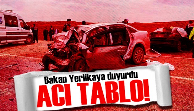 Bakan Yerlikaya duyurdu: Bayramda bilanço ağırlaşıyor!