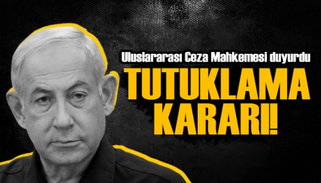 UCM'den Netanyahu hakkında tutuklama kararı! İsrail'den tepki gecikmedi