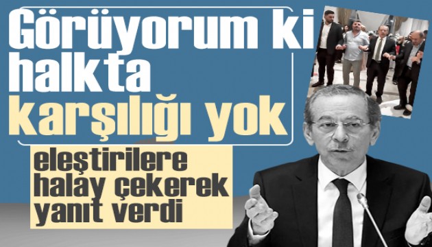 Abdüllatif Şener’den eleştirilere halaylı yanıt: “Görüyorum ki halkta karşılığı yok...”