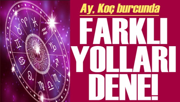 29 Haziran 2024 burç yorumları! Ay Koç burcunda: Farklı yolları dene