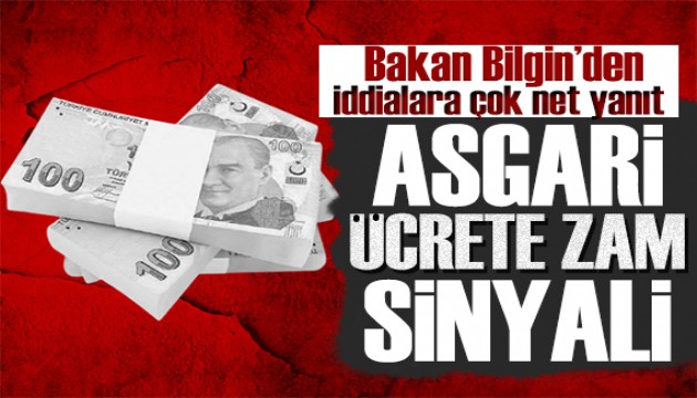 Bakan Bilgin'den asgari ücret açıklaması! Aralıkta belli olacak