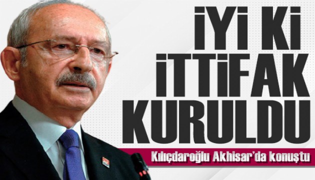 Kılıçdaroğlu'ndan önemli açıklamalar: İyi ki ittifak kuruldu!