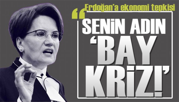 Akşener isyan etti: Bu harami düzen sürdürülemez!