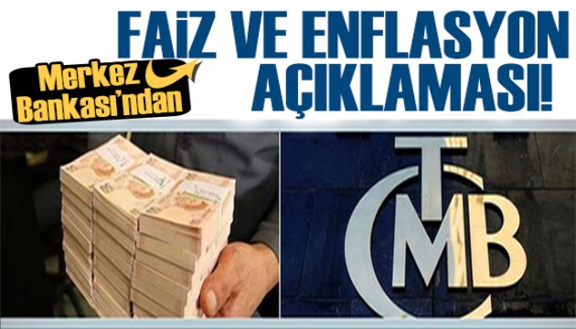 Merkez Bankası'ndan faiz ve enflasyon açıklaması