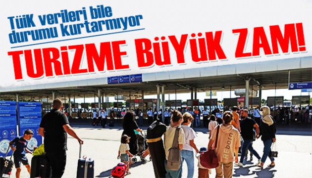 TÜİK verileri ortaya çıkardı: Turizme büyük zam!