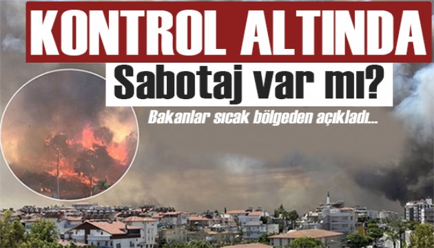 Marmaris'teki yangınla ilgili Bakanlardan açıklama: Müdahale devam ediyor