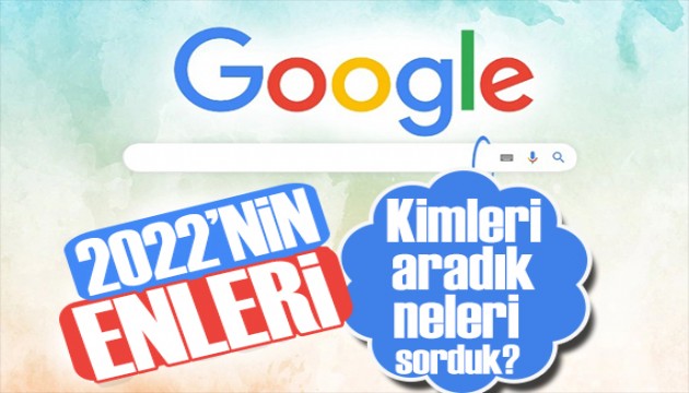 Google 2022 yılının enlerini açıkladı: En çok neleri sorduk?