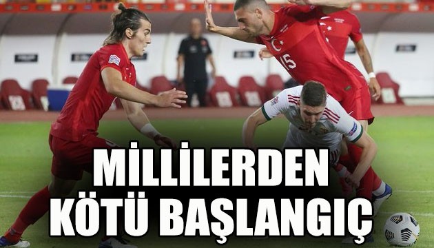 Türkiye'den UEFA Uluslar B Ligi'ne kötü başlangıç