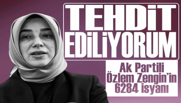 Ak Partili Özlem Zengin isyan etti: 