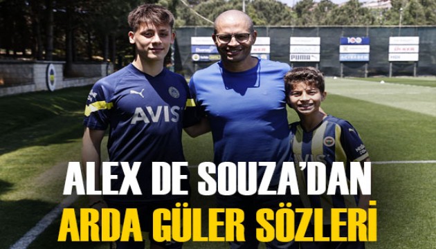 Alex de Souza'dan Fenerbahçe'nin genç yıldızı Arda Güler'e övgü dolu sözler