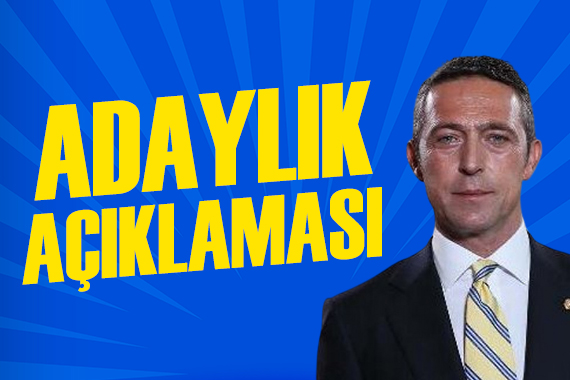 Ali Koç aday olacak mı? Açıklama geldi