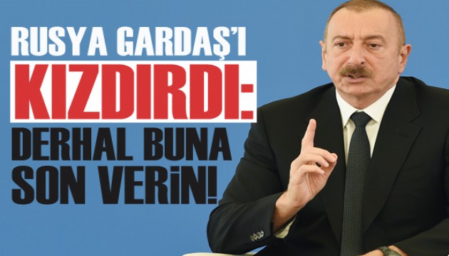 Rusya, Gardaş'ı kızdırdı: Derhal son verin!