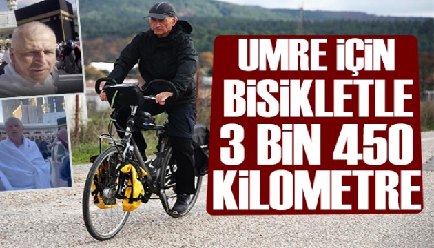 Bisikletle umreye gitmek için 3 bin 450 kilometre yol katetti