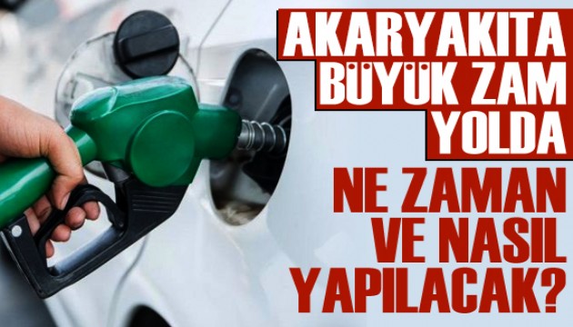 Akaryakıta büyük zam yolda