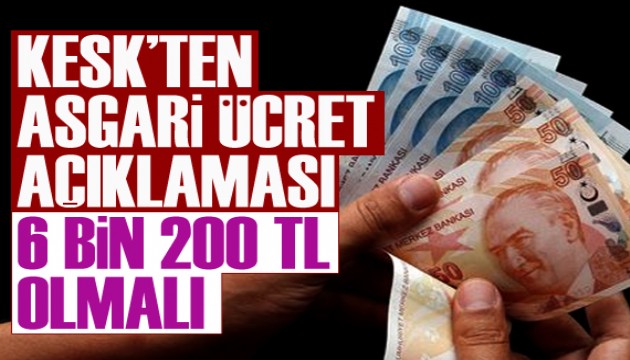 KESK'ten 'asgari ücret' açıklaması: 6 bin 200 TL olmalı