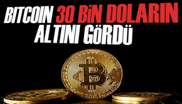 Bitcoin 30 bin doların altını gördü!