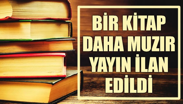 'Makul Şüphe' isimli kitap muzır yayın ilan edildi