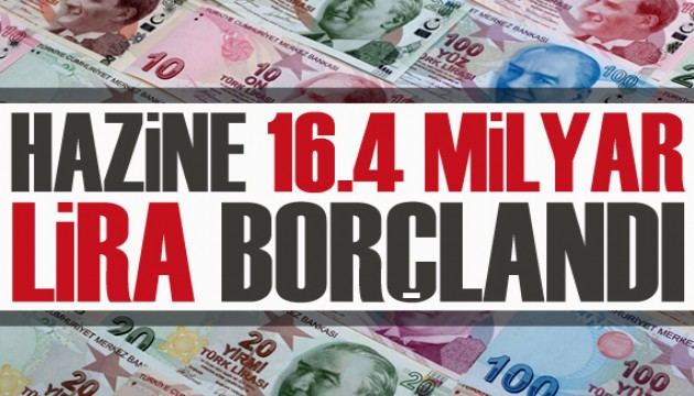 Hazine 16,4 milyar lira borçlandı