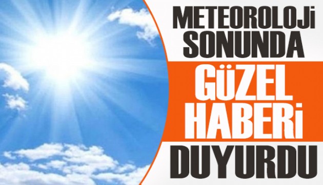 Meteoroloji'den sevindiren haber geldi! Bayram boyunca güneşli hava etkili olacak