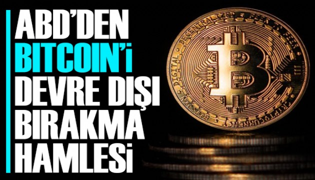 ABD'den dikkat çeken Bitcoin hamlesi