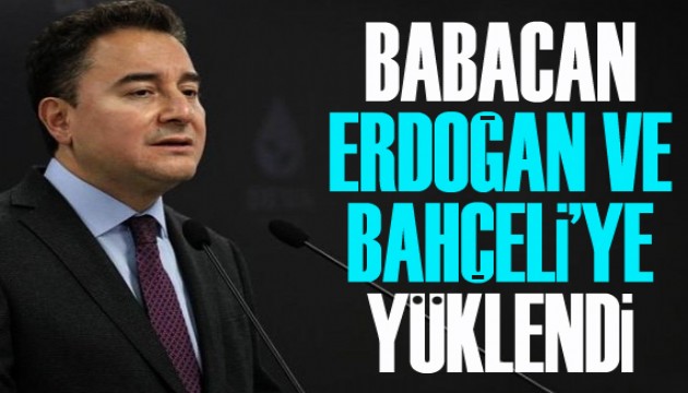 Babacan, haftalık basın toplantısında Erdoğan ve Bahçeli'ye yüklendi