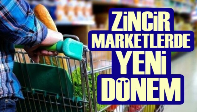 Zincir marketlerde yeni dönem!