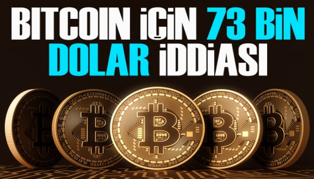 Bitcoin için dikkat çeken iddia: 73 bin dolar...