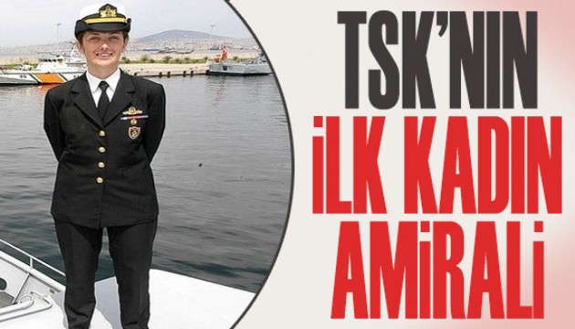 TSK’da ilk kez kadın amiral atandı!